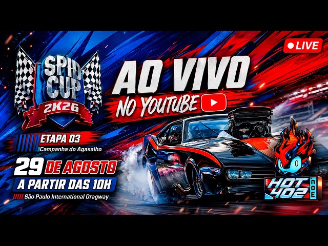 Arrancada AO-VIVO NO BRASIL, SPIDCUP 3ª Etapa | No HOT402 - Sábado 29/08