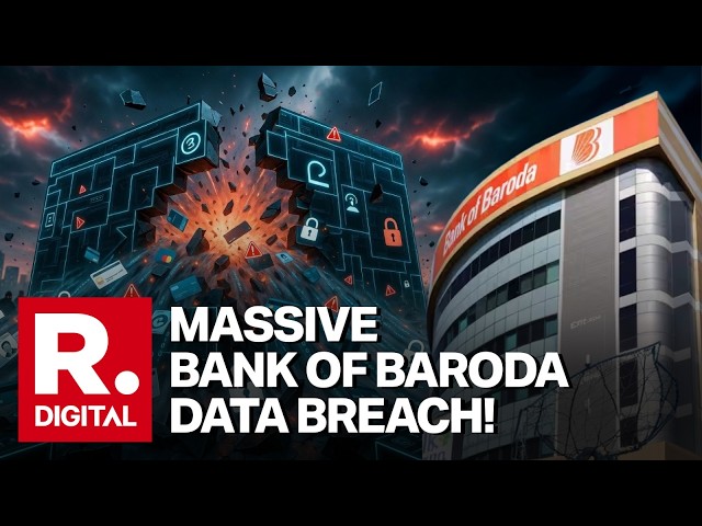 Bank Of Baroda Faces Massive Cyber Attack | 1 Terabyte Banking Data Leaked On Dark Web