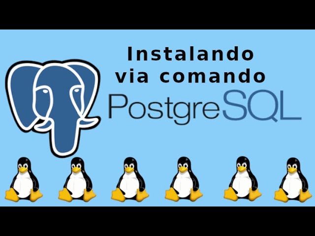 Instalando o banco de dados postgresql via comando linux