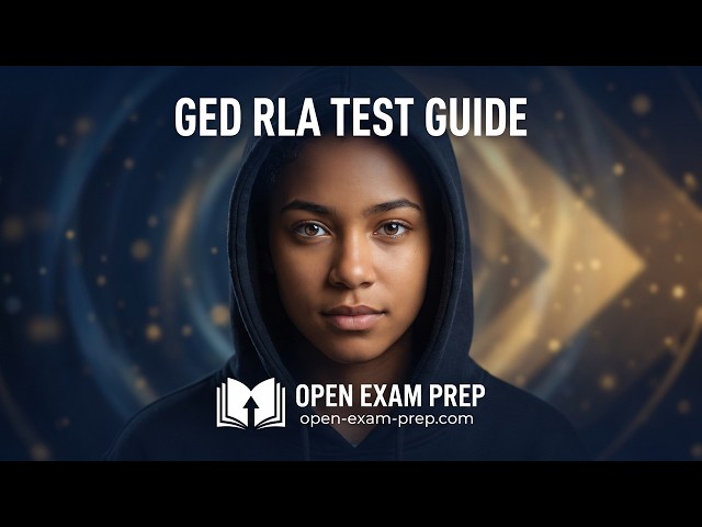 GED RLA Test in 2026: A Guide to the Format, Essay, and Scoring