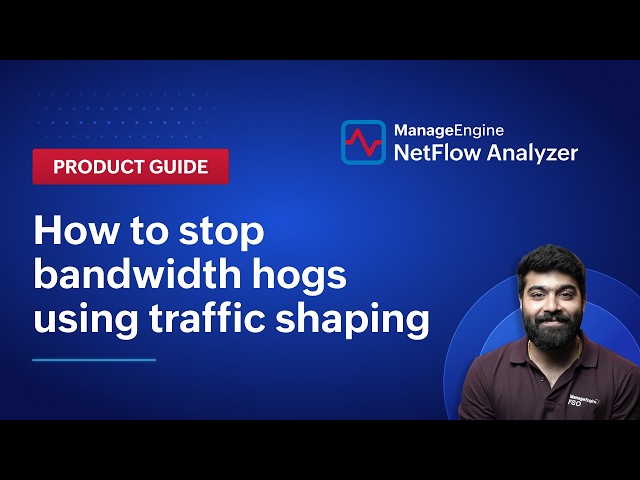 How to use Traffic Shaping to stop Bandwidth Hogs | Product Guide | ManageEngine NetFlow Analyzer