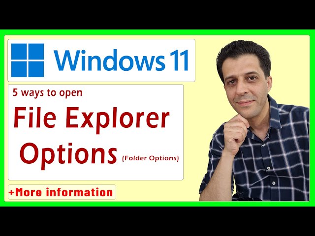 How To Access File Explorer Options (Folder Options) In Windows 11