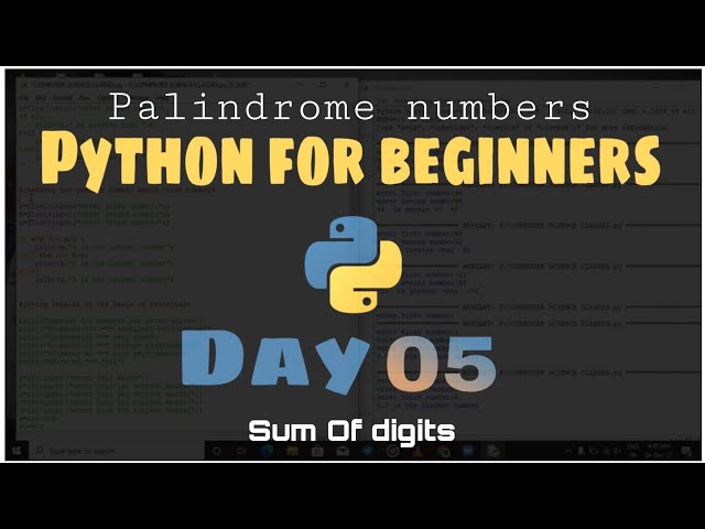 Palindrome number , sum of digits Python For Beginners Day 05 |Nishank Tiwary #palindrome