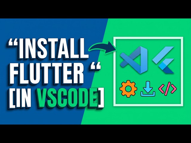 How to Install Flutter in VSCode