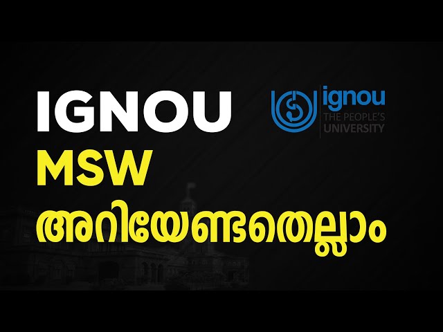 MSW (IGNOU) പഠിക്കാൻ ആഗ്രഹിക്കുന്നവർ അറിയേണ്ടതെല്ലാം I IGNOU MSW | Kerala's No.1 IGNOU Coaching App