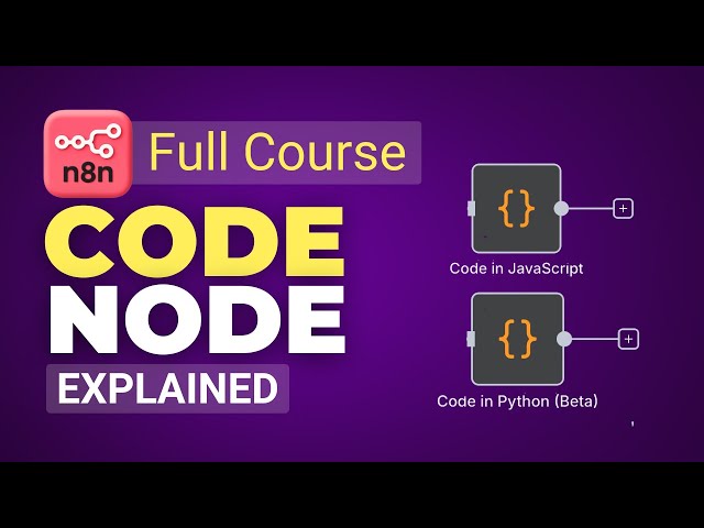 How to use Code Node in n8n - Data Structure & Limitations | Python in n8n | n8n Course Tutorial