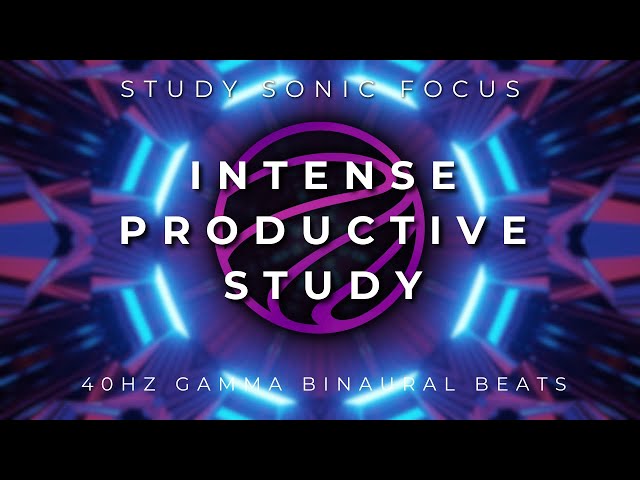 Intense Productivity Study Music - 40Hz Gamma Binaural Beats, Increase Intelligence and Focus