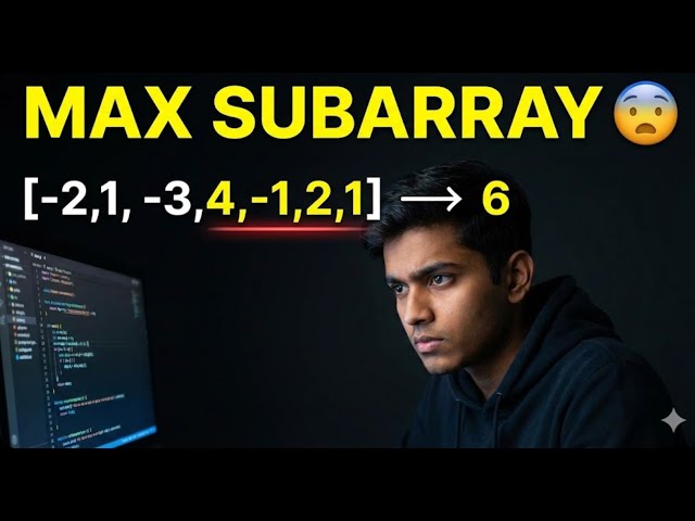 Day 11 | This Kadane’s Logic Rejects Many 😨 – Max Subarray | Tamil #coding #programming