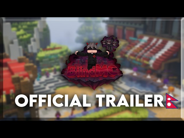 Blind MC Official Trailer | Best Nepali Minecraft Server
