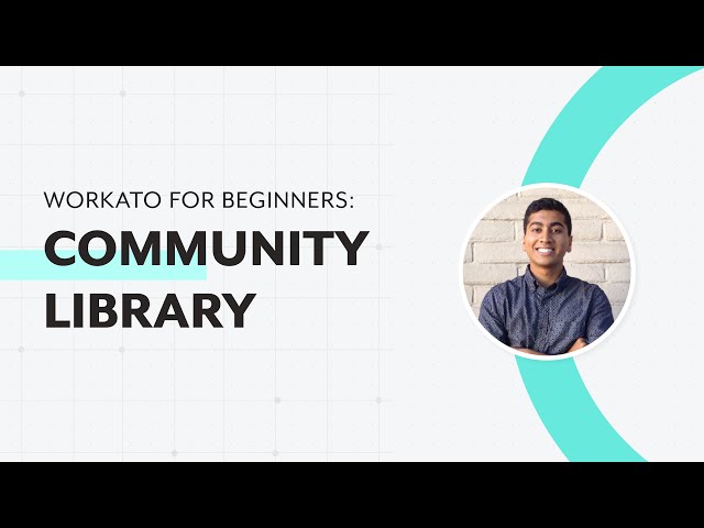 How to Clone and Customize Recipes from Community Library l Workato for Beginners