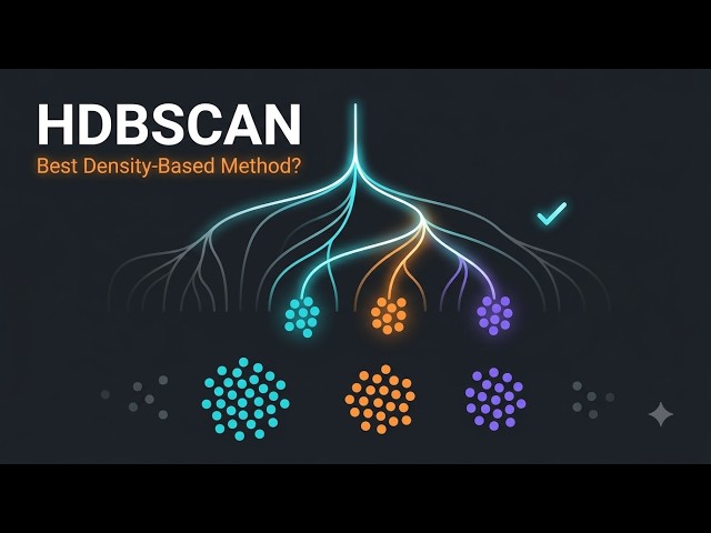 How Does HDBSCAN Work? Clustering That Tunes Itself