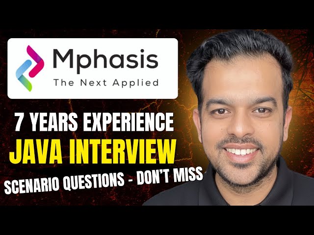 Mphasis : Scenario-Based Java Interview Questions (Most Candidates Fail)