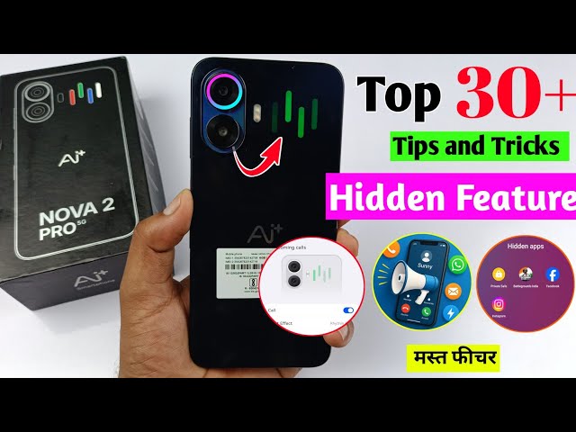Ai+ Nova 2 Pro 5G Tips and Tricks | Top 30+ Hidden Features | Ai+ Nova 2 Pro Mobile