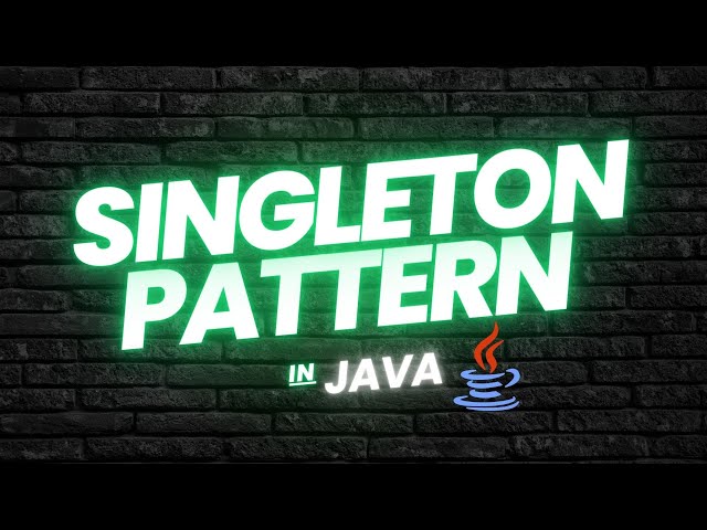 Singleton Pattern in Java: Easy Tutorial