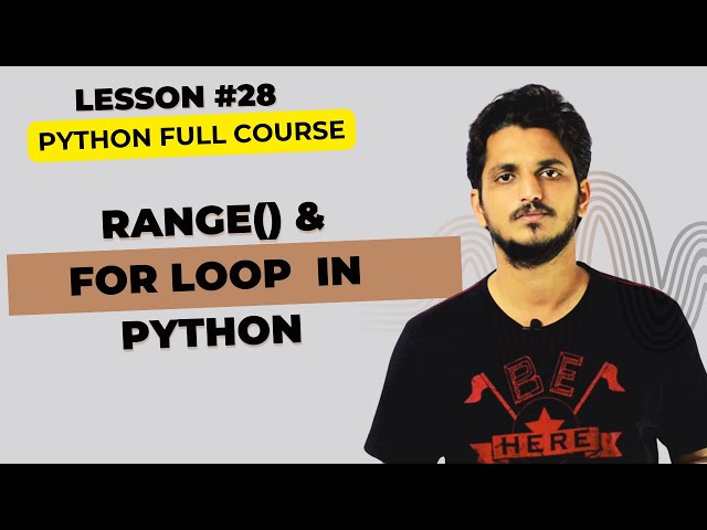 Understanding for Loop in Python || Lesson 28 || Python for Beginners ||