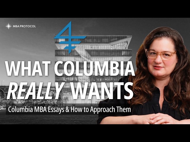 Columbia MBA Essays: DON'T Make This Mistake!