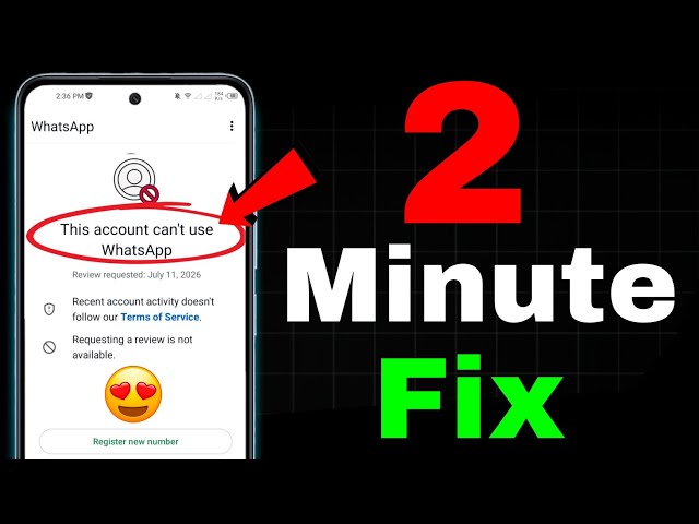 Whatsapp Ban New Solution 2026 ✅|| This account can't use Whatsapp Problem New 2026