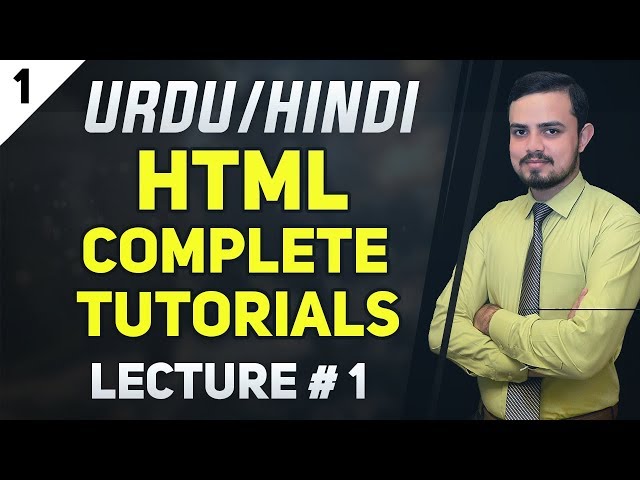 HTML Tutorials | 1-Introduction to HTML [URDU/HINDI