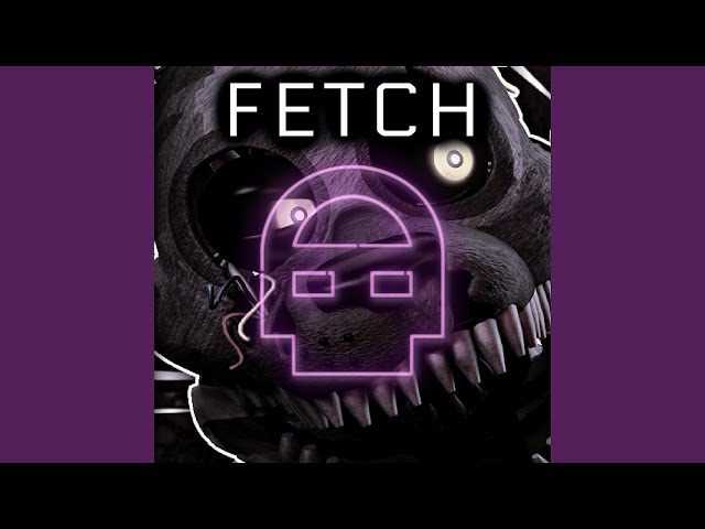 FETCH