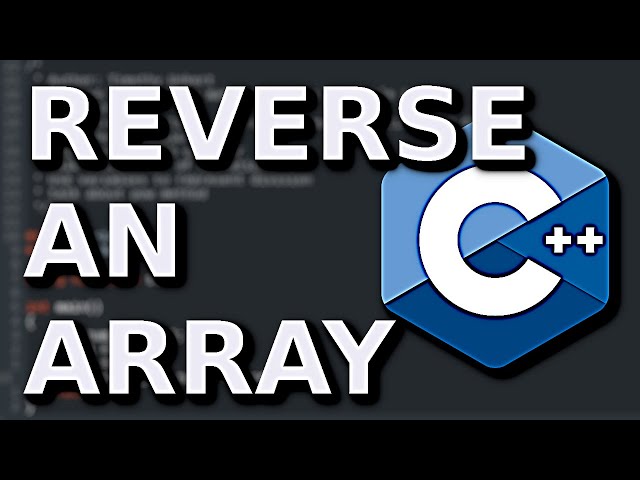 C++ -  Reverse an Array
