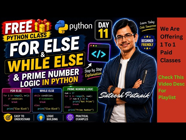 👉 Python Day 11 🔥 For Else, While Else & Prime Number Logic (Telugu) By Sateesh Patnaik | Free Py...