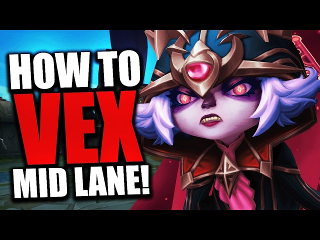 HOW TO MASTER VEX MID LANE!