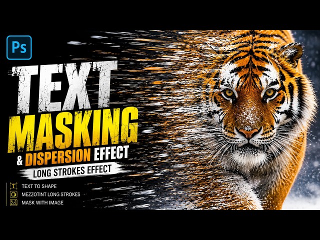 Create a Stunning Text Masking & Dispersion Effect in Photoshop | Mezzotint Long Strokes
