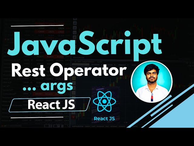 Rest Operator: Handling Multiple Arguments | JavaScript ES6 | React