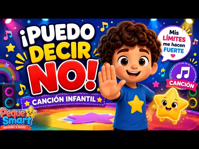 Puedo Decir NO ⭐ | Canción Infantil para Aprender a Poner Límites | PequeSmart