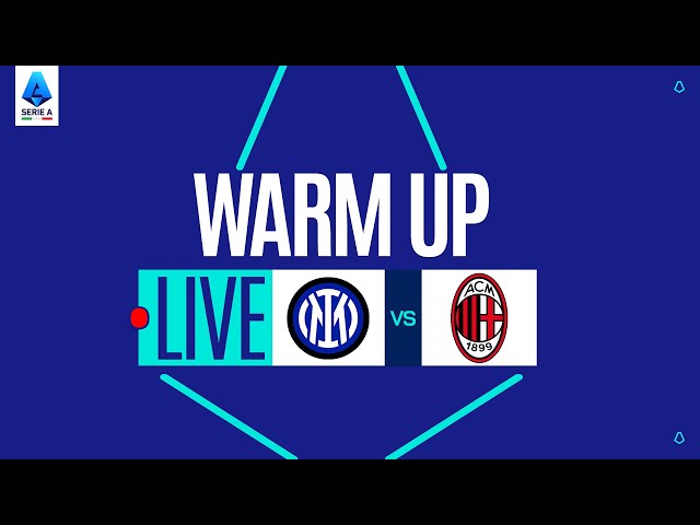 🔴 LIVE | Warm up | INTER-MILAN | Serie A Enilive 2025/26