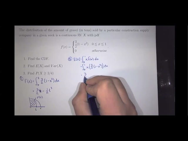 Example:  Find  the CDF, expected value and variance of a continuous random variable.