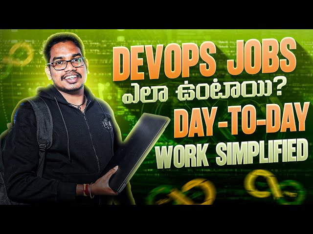 Day to Day Activities for DevOps Engineer | Telugu 