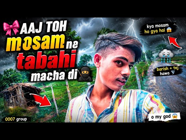 AAJ toh MOSAM ne tabahi macha di 😍💲👻