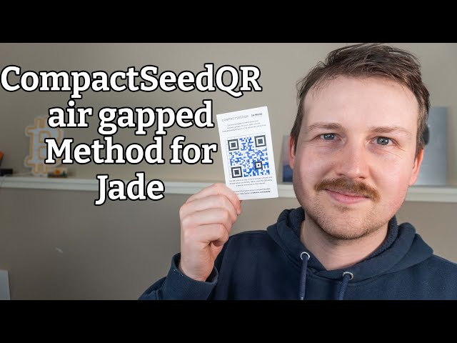 Store your seedphrase as a handmade QR code with CompactseedQR and blockstream Jade 