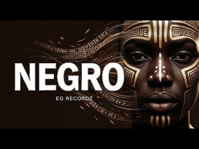 EG Recordz — NEGRO Lyric Video | Tribal Afro House