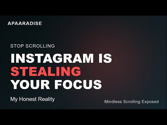 Instagram Is Stealing Our Focus (My Honest Reality)
