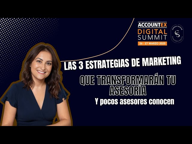 Las 3 estrategias de marketing digital que transformarán tu asesoría y que pocos aplican