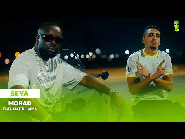 Morad, GIMS, Sativa Music - SEYA (Official Video)