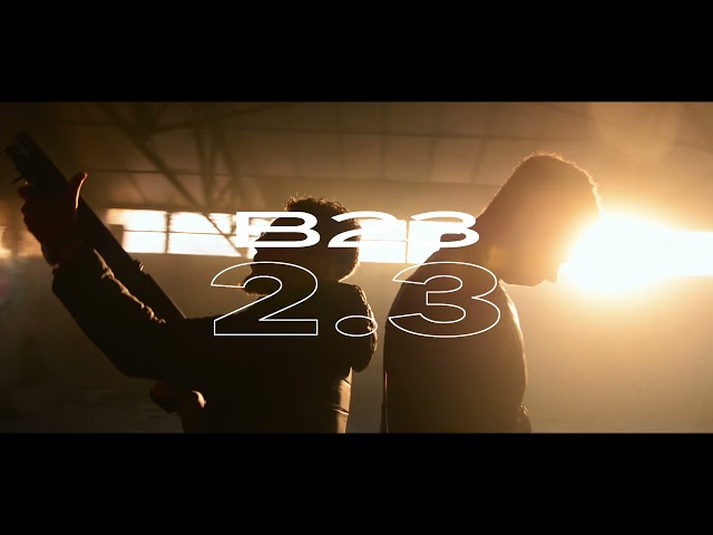B23 - 2.3 ( Clip officiel )