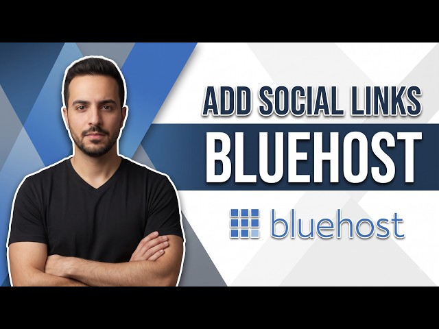 How To Add Social Links To Bluehost Sites (Easy Guide)