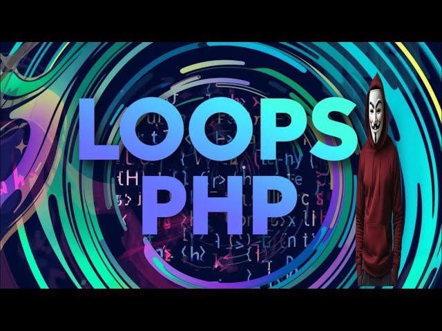 Loops in PHP