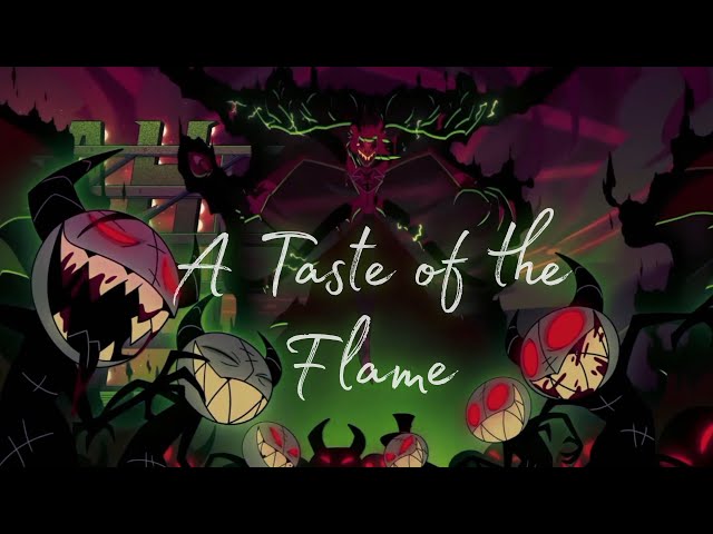 Hazbin Hotel AMV (Edit) - A Taste of the Flame