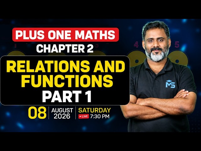 Plus One Maths Chapter 2 Relations and Functions Part 1 | LIVE | MS SOLUTIONS