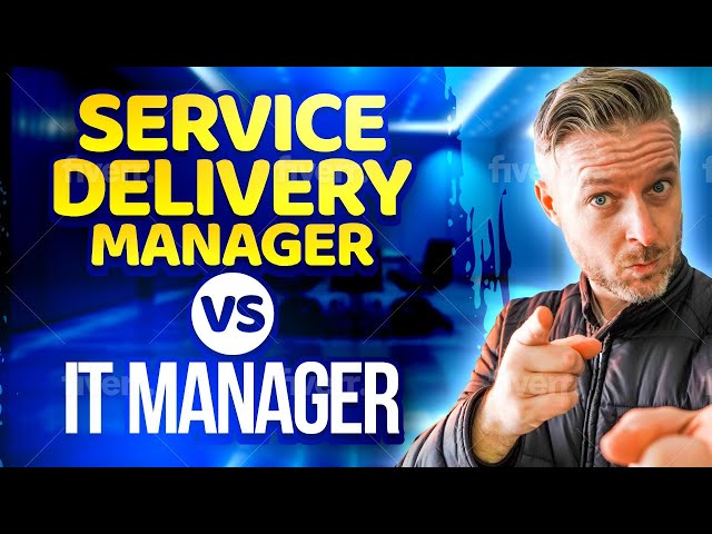 What does an IT Service Delivery Manager do