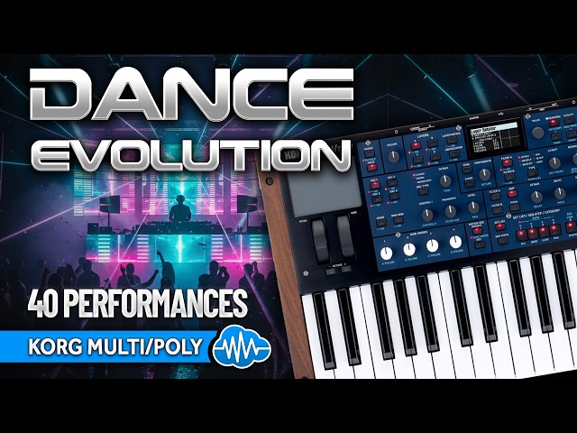 DANCE EVOLUTION - Korg Multi/Poly -  40 House, Techno, Trance, Synthwave Sounds