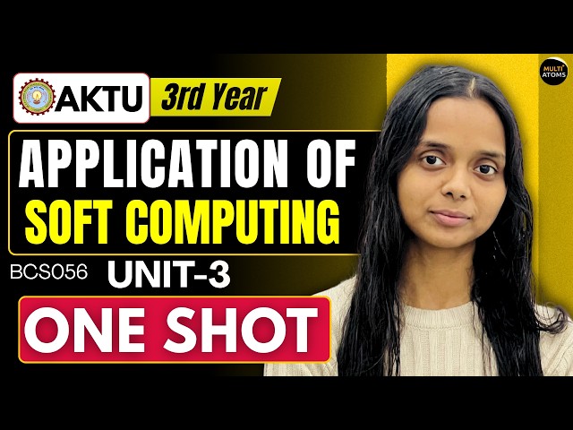 ASC Unit-3 | One Shot | Application Of Soft Computing | Unit-3 | BCS-056 | ASC 3rd Year | Aktu Exams