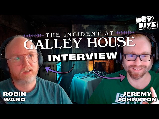 The Incident at Galley House Developer Interview | Dev Dive