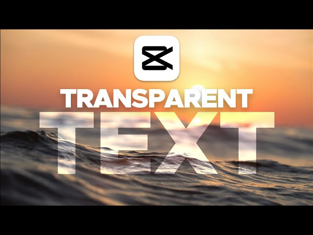 Capcut Tutorial - Transparent Text Effect (ENGLISH)