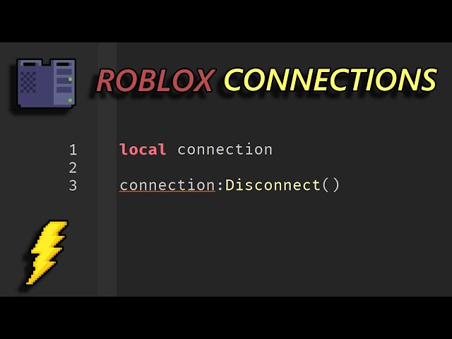 What are Connections? | Roblox Scripting