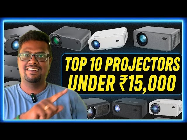 15,000க்குள் Top 10 Projectors⁉️😳 Budget Range Beast 🔥 | Amazon Great Indian Festival